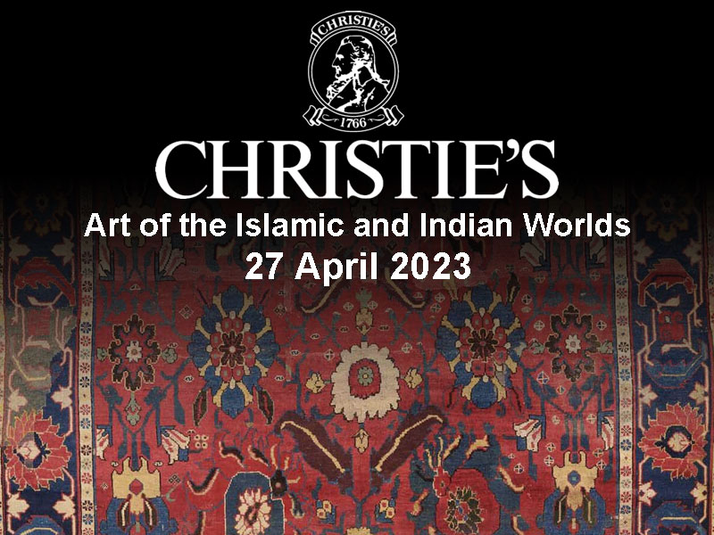 "هنر جهان اسلام و هند از جمله قالی‌ها و فرش‌های شرقی" در حراجی کریستیز